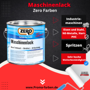 Zero Maschinenlack (Wunschfarbton).  Wahre nicht verfügbar