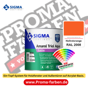 SIGMA Amarol Triol Aqua Satin kaufen bei Proma Farben RAL 2008 Hellrotorange