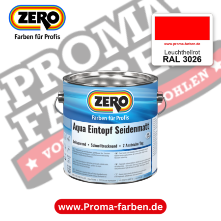 ZERO Aqua Eintopf Seidenmatt RAL 3026 Leuchthellrot – im ZERO-MiX-System, online kaufen bei Proma Farben