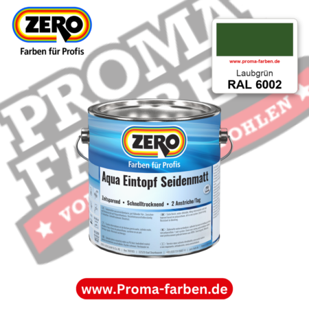 ZERO Aqua Eintopf Seidenmatt RAL 6002 Laubgrün – im ZERO-MiX-System, online kaufen bei Proma Farben