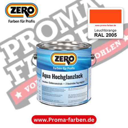 ZERO Aqua Hochglanzlack RAL 2005 Leuchtorange – im ZERO-MiX-System, online kaufen bei Proma Farben