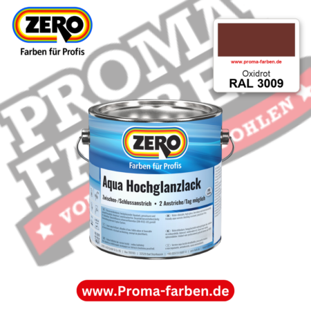 ZERO Aqua Hochglanzlack RAL 3009 Oxidrot – im ZERO-MiX-System, online kaufen bei Proma Farben