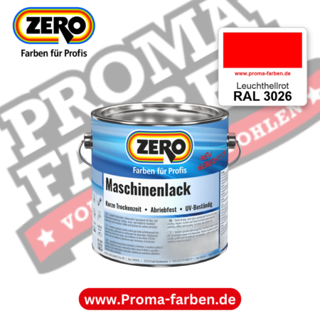 Zero Maschinenlack RAL 3026 Leuchthellrot – seidenmatter Alkydharz-Maschinenlack, online kaufen bei Proma Farben