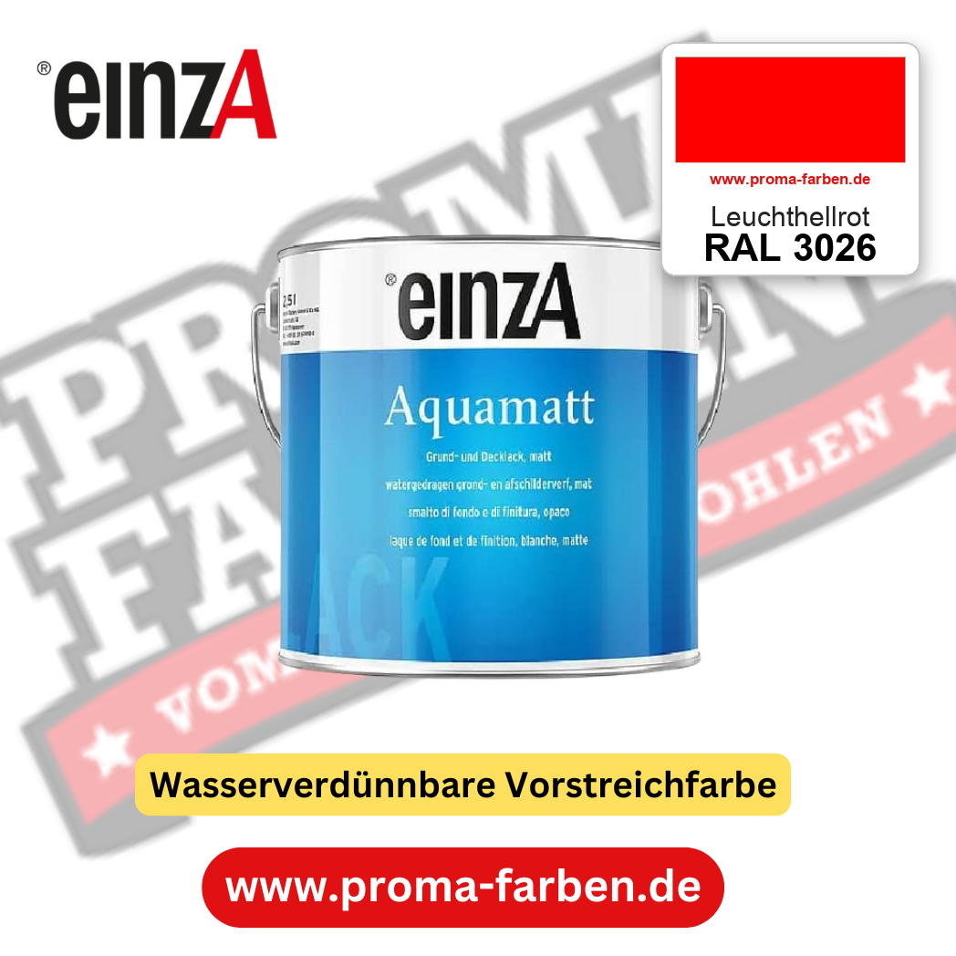 einzA Aquamatt RAL 3026 Leuchthellrot – matte, wasserverdünnbare Acryl-PU-Lackfarbe, online kaufen bei Proma Farben