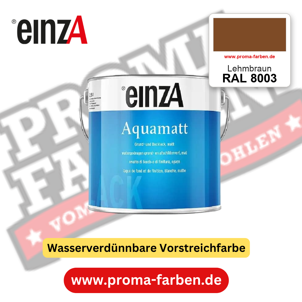 einzA Aquamatt RAL 8003 Lehmbraun – matte, wasserverdünnbare Acryl-PU-Lackfarbe, online kaufen bei Proma Farben