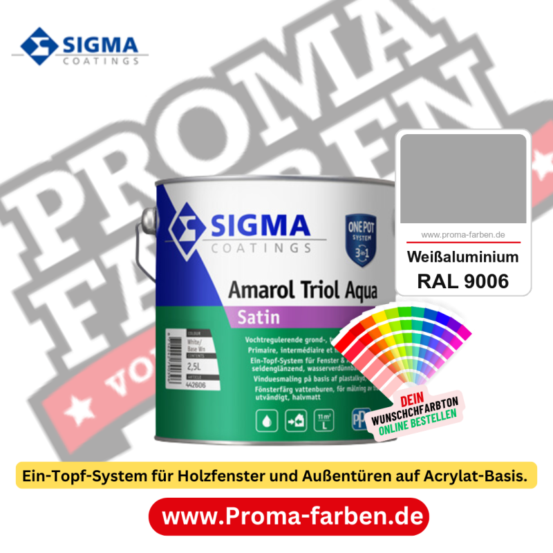 SIGMA Amarol Triol Aqua Satin kaufen bei Proma Farben RAL 9006 Weißaluminium