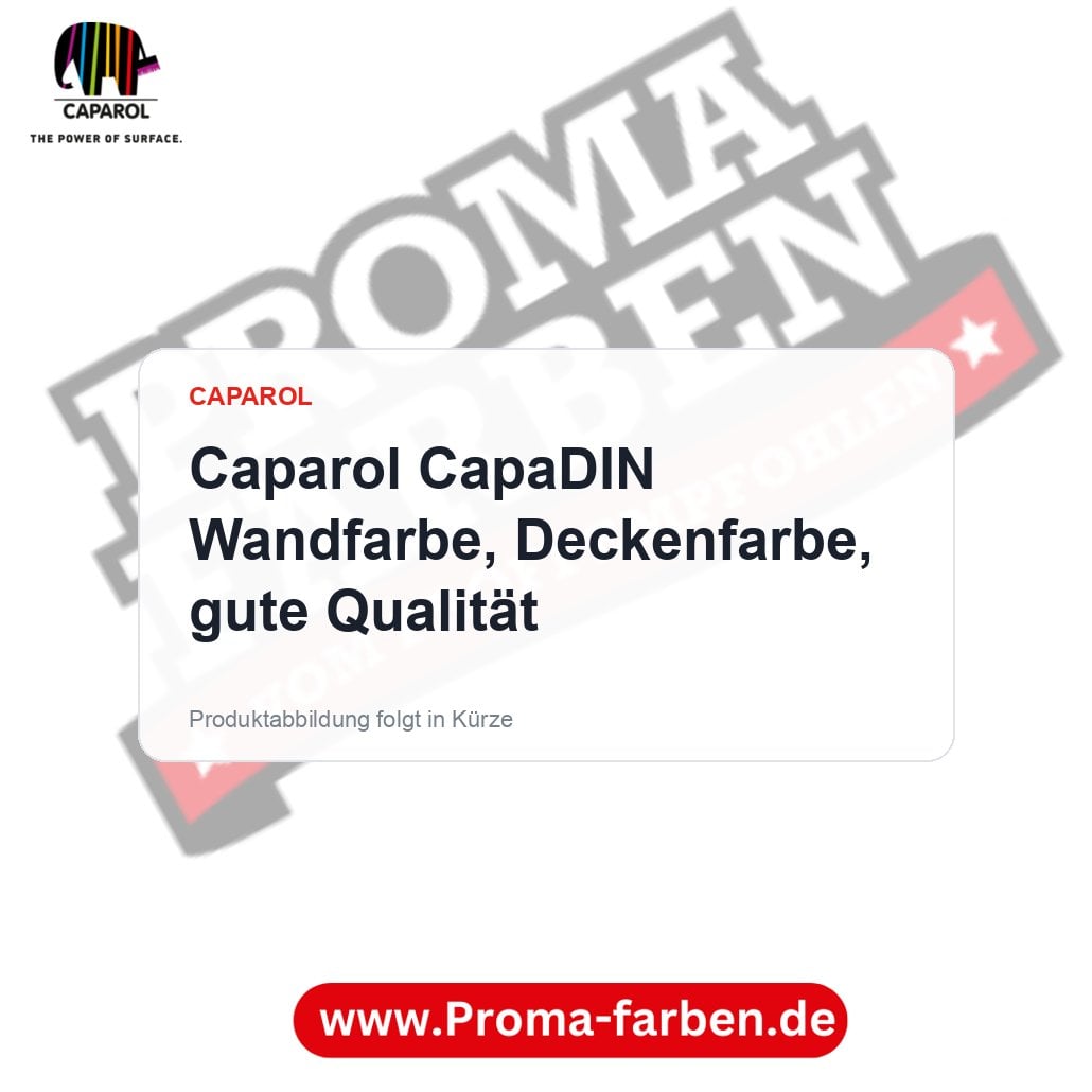 Caparol CapaDIN Wandfarbe, Deckenfarbe, gute Qualität – Proma Farben