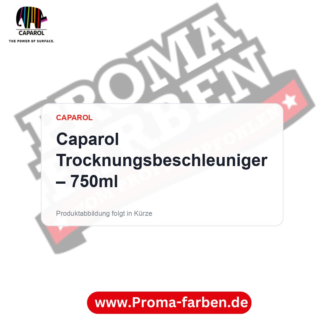 Caparol Trocknungsbeschleuniger – 750ml – Proma Farben