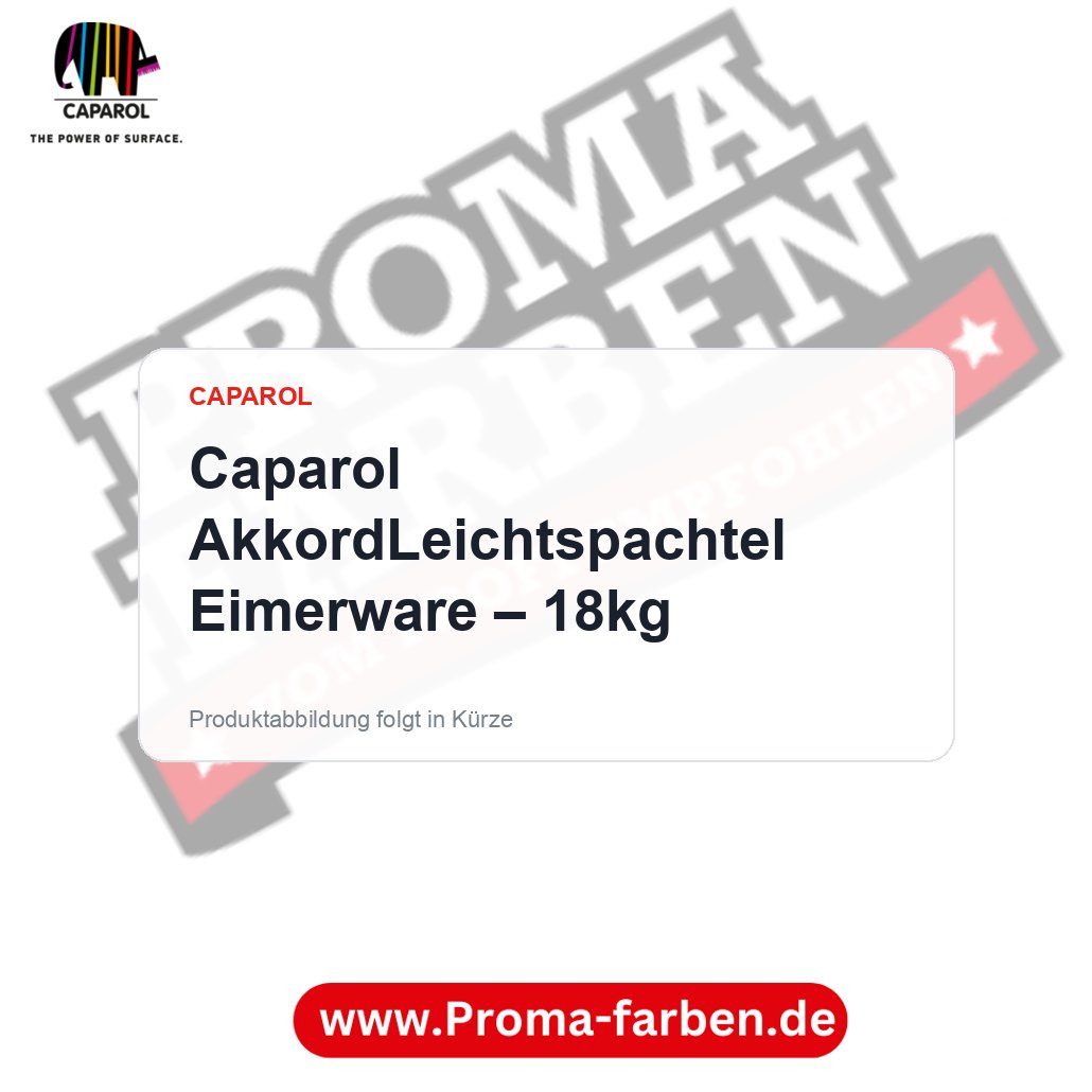 Caparol AkkordLeichtspachtel Eimerware – 18kg – Proma Farben