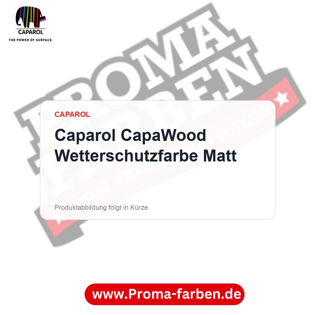 Caparol CapaWood Wetterschutzfarbe Matt – Proma Farben