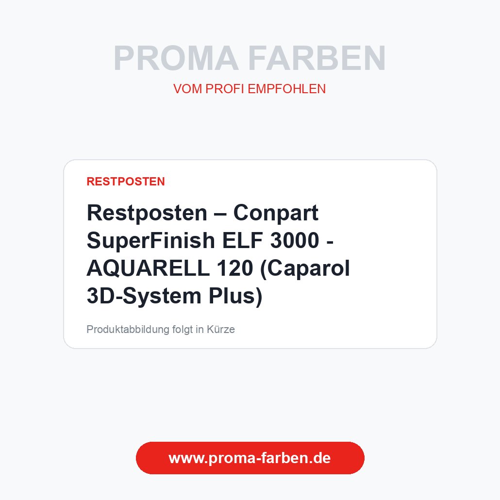 Restposten – Conpart SuperFinish ELF 3000 – AQUARELL 120 (Caparol 3D-System Plus) – Proma Farben