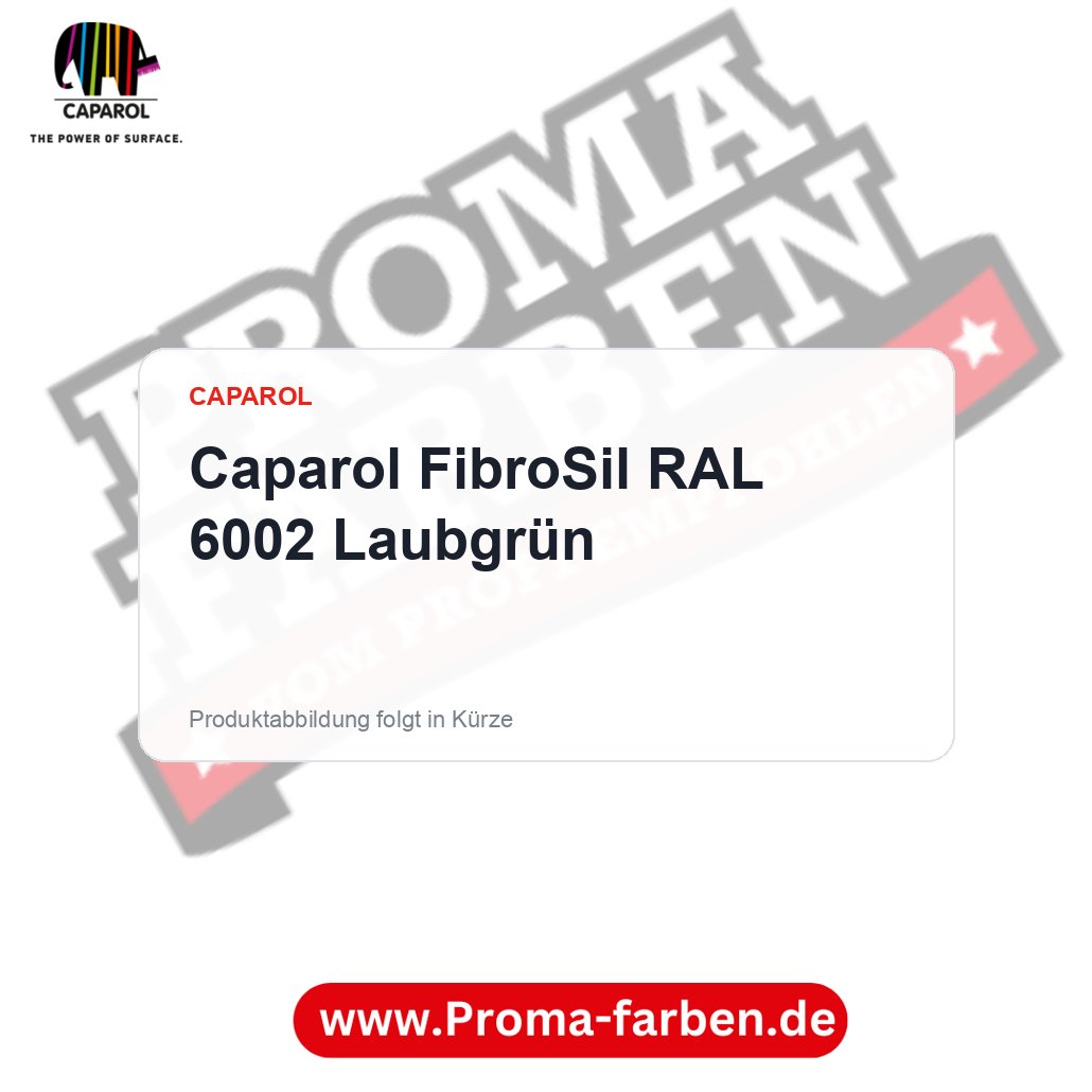 Caparol FibroSil RAL 6002 Laubgrün – Proma Farben