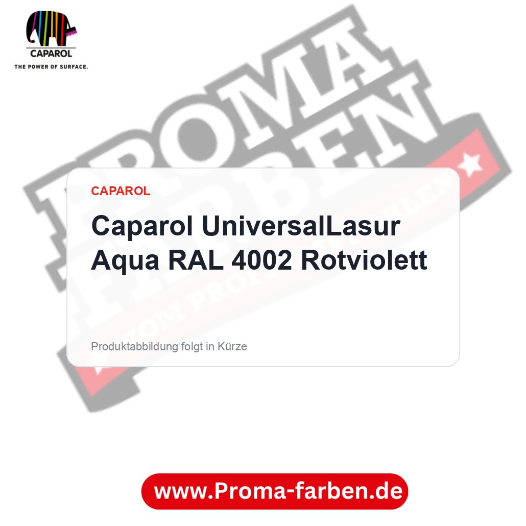 Caparol UniversalLasur Aqua RAL 4002 Rotviolett – Proma Farben
