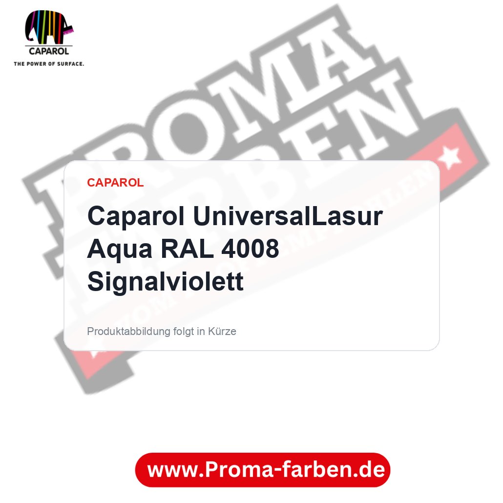 Caparol UniversalLasur Aqua RAL 4008 Signalviolett – Proma Farben