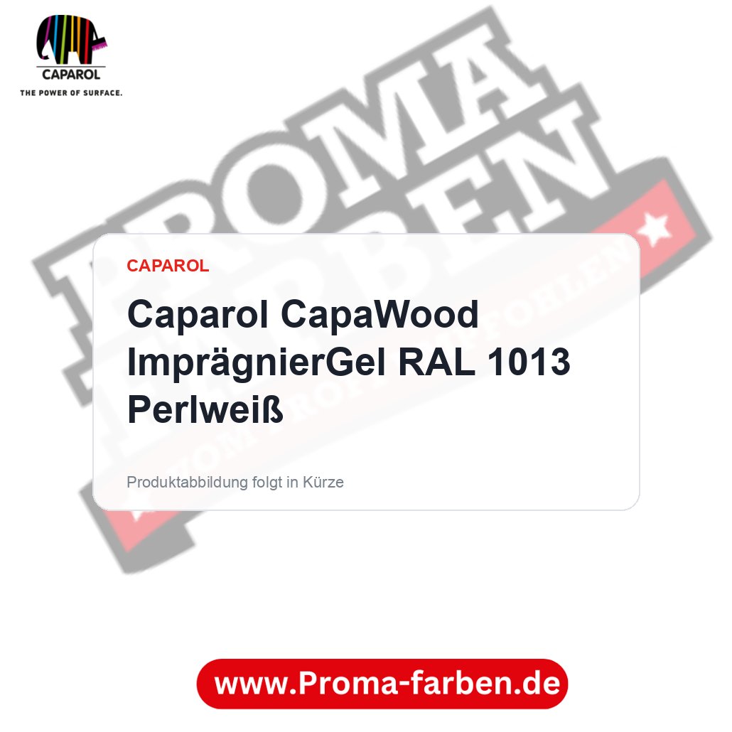 Caparol CapaWood ImprägnierGel RAL 1013 Perlweiß – Proma Farben