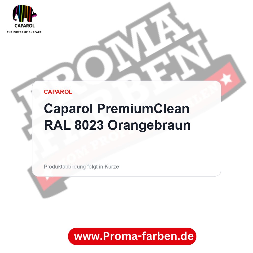 Caparol PremiumClean RAL 8023 Orangebraun – Proma Farben