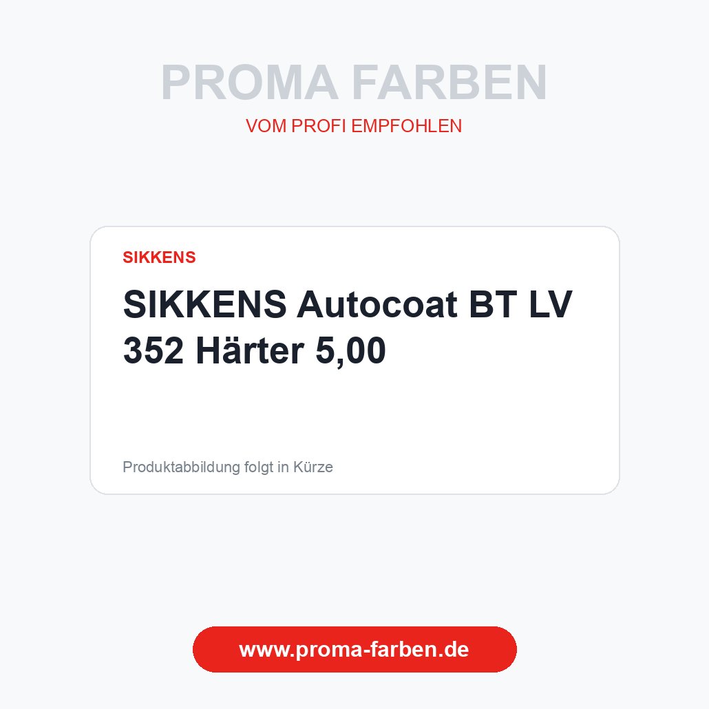 SIKKENS Autocoat BT LV 352 Härter  5,00 – Proma Farben